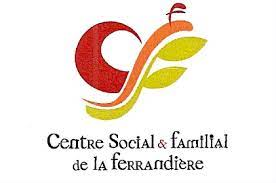 CENTRE SOCIAL ET FAMILIAL DE LA FERRANDIERE